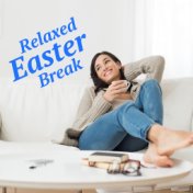 Relaxed Easter Break