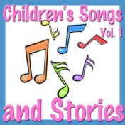 Children's Songs and Stories, Vol. 1