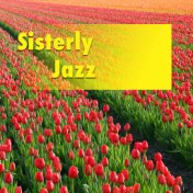 Sisterly Jazz