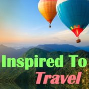 Inspired To Travel