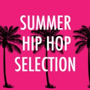 Summer Hip Hop Selection