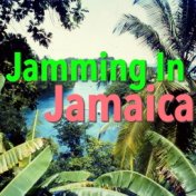 Jamming In Jamaica