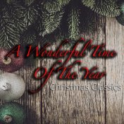 A Wonderful Time Of The Year Christmas Classics