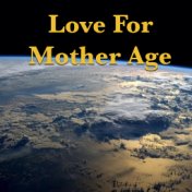 Love For Mother Earth