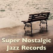 Super Nostalgic Jazz Records