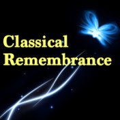 Classical Remembrance