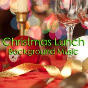 Christmas Lunch Background Music