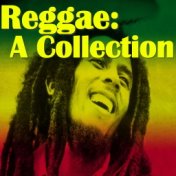 Reggae: A Collection