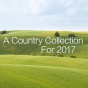 A Country Collection For 2017