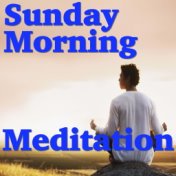 Sunday Morning Meditation