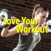 Love Your Workout