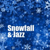 Snowfall & Jazz