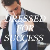 Dressed For Success