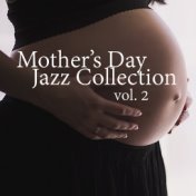 Mother's Day Jazz Collection, vol. 2