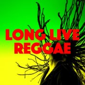 Long Live Reggae