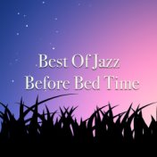Best Of Jazz Before Bed