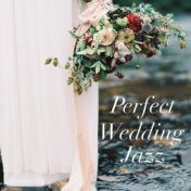 Perfect Wedding Jazz