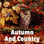 Autumn And Country