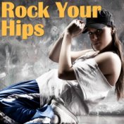 Rock Your Hips