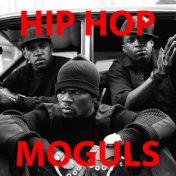 Hip Hop Moguls