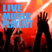 Live Music Playlist