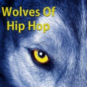 Wolves Of Hip Hop