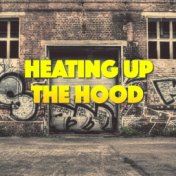 Heating Up The Hood