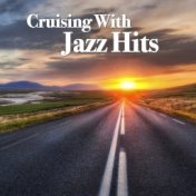 Cruising With Jazz Hits