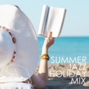 Summer Jazz Holiday Mix