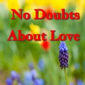 No Doubts About Love