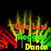 One Last Reggae Dance