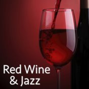 Red Wine & Jazz