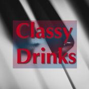 Classy Drinks