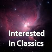 Interested In Classics