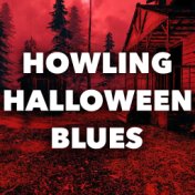 Howling Halloween Blues