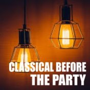 Classical Before The Party