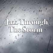 Jazz Through The Storm