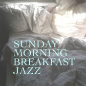Sunday Morning Breakfast Jazz