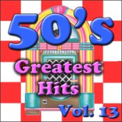 50's Greatest Hits Vol. 13