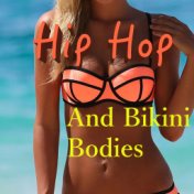Hip Hop And Bikini Bodies