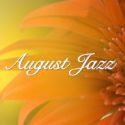 August Jazz