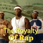 The Royals Of Rap
