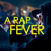 A Rap Fever