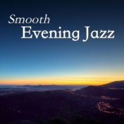 Smooth Evening Jazz