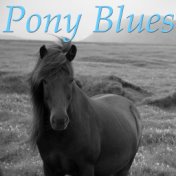 Pony Blues