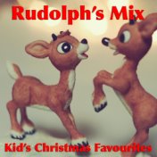 Rudolph's Mix: Kid's Christmas Favourites