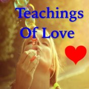 Teachings Of Love