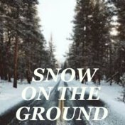 Snow On The Ground