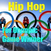 Hip Hop For Olympic Game Winner