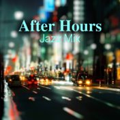 After Hours Jazz Music